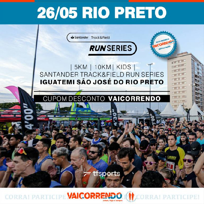 SANTANDER TRACK&FIELD RUN SERIES IGUATEMI SÃO JOSÉ DO RIO PRETO